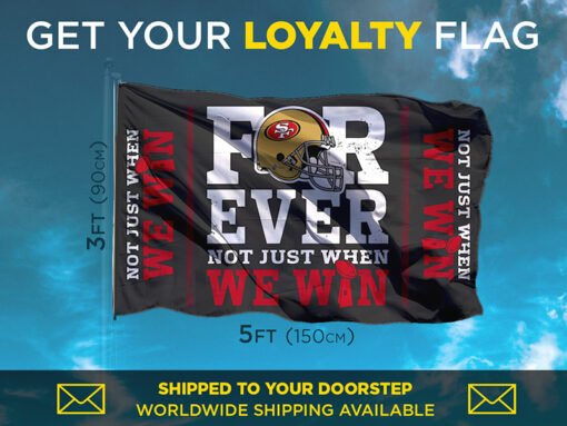 49ers Loyalty Flag