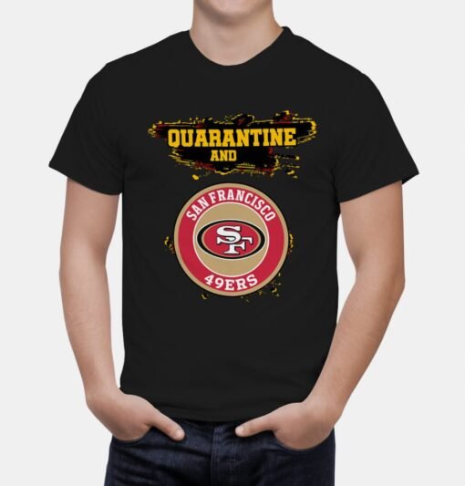 Niners Quarantine T-Shirt - Image 3