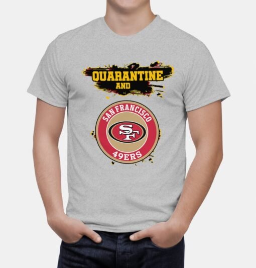 Niners Quarantine T-Shirt - Image 4