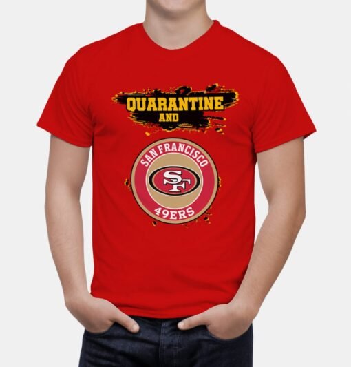 Niners Quarantine T-Shirt - Image 5