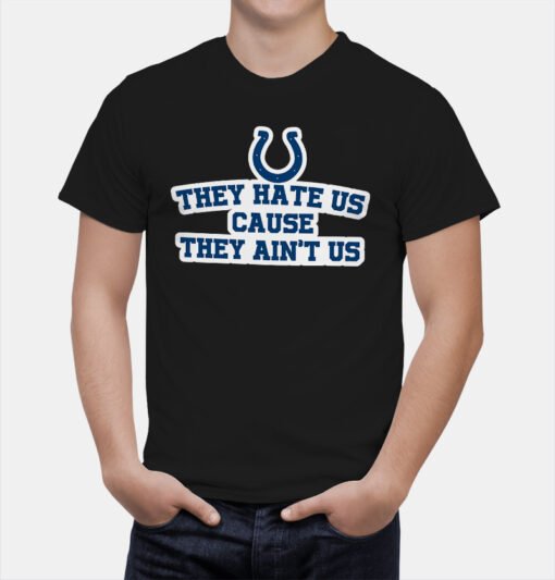 Colts They Hate Us T-Shirt - Image 3