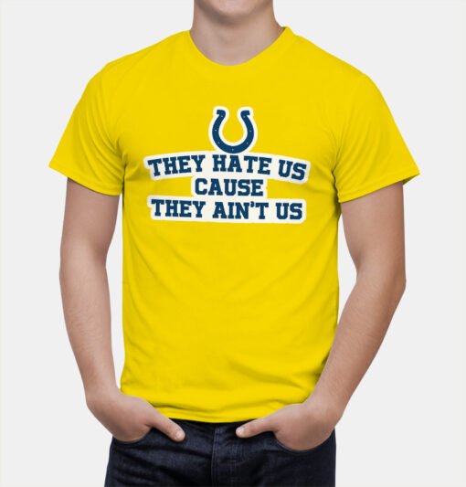 Colts They Hate Us T-Shirt - Image 5