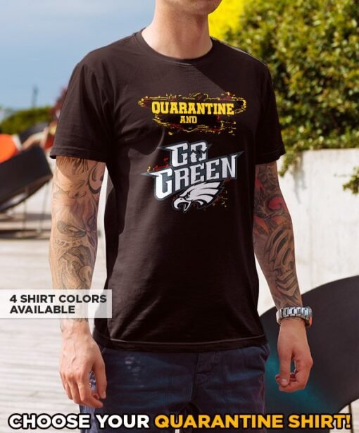 Eagles Quarantine T-Shirt