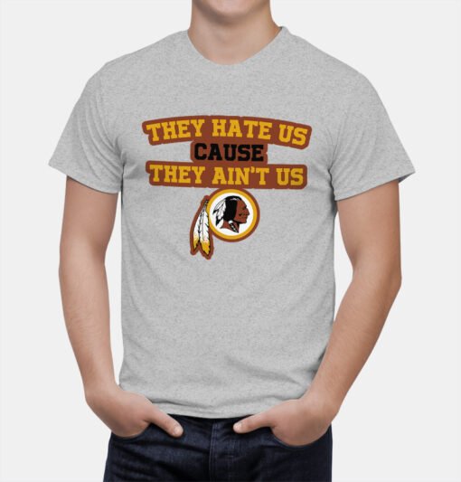 Redskins They Hate Us T-Shirt - Image 4